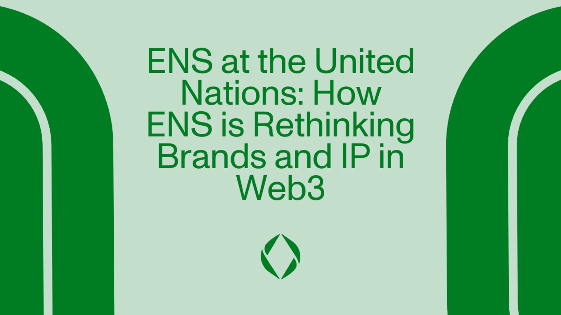 ENS at the United Nations: How ENS is Rethinking Brands and IP in Web3