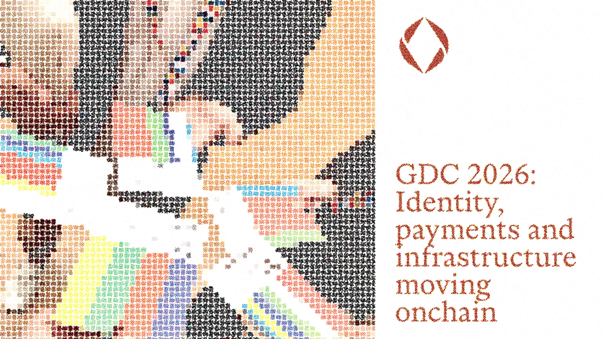GDC 2026: Identity, payments and infrastructure moving onchain