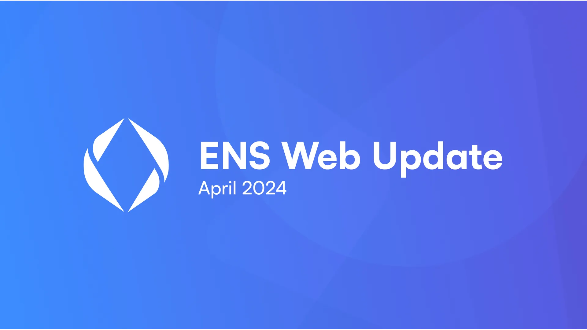 ENS Web Update April 2024 | ENS Blog